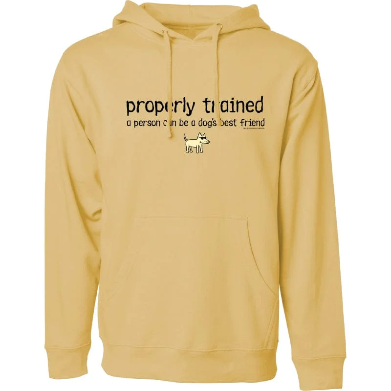 Properly Trained - Sweatshirt Pullover Hoodie